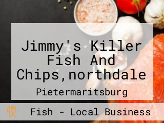 Jimmy's Killer Fish And Chips,northdale