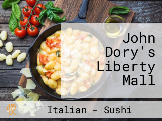 John Dory's Liberty Mall