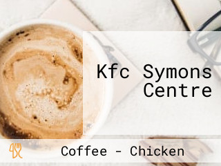 Kfc Symons Centre