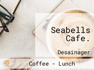 Seabells Cafe.