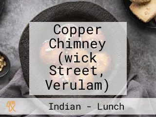 Copper Chimney (wick Street, Verulam)