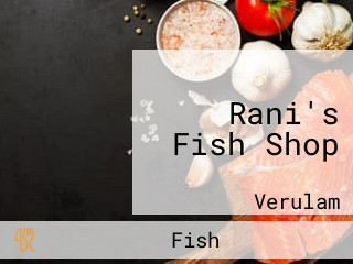 Rani's Fish Shop