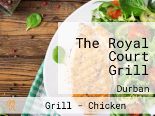 The Royal Court Grill