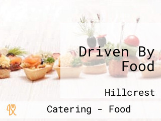 Driven By Food