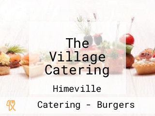 The Village Catering