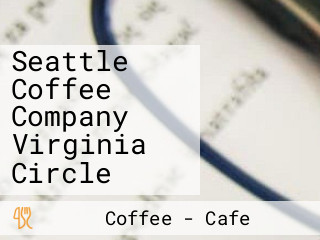 Seattle Coffee Company Virginia Circle