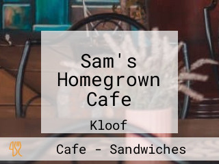 Sam's Homegrown Cafe