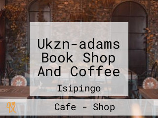 Ukzn-adams Book Shop And Coffee