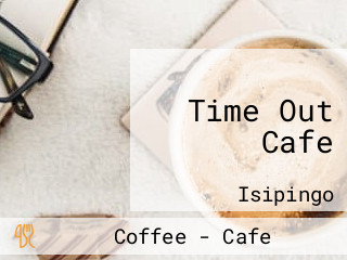 Time Out Cafe