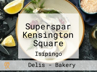 Superspar Kensington Square