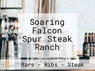 Soaring Falcon Spur Steak Ranch