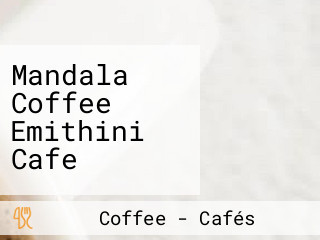 Mandala Coffee Emithini Cafe