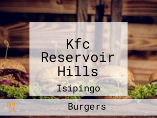 Kfc Reservoir Hills