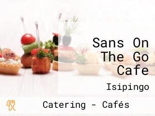 Sans On The Go Cafe