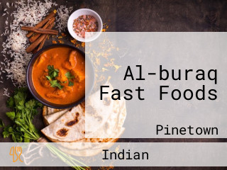 Al-buraq Fast Foods