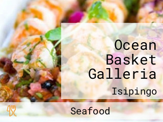 Ocean Basket Galleria