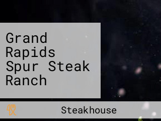 Grand Rapids Spur Steak Ranch