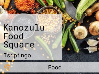 Kanozulu Food Square