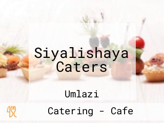 Siyalishaya Caters