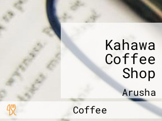 Kahawa Coffee Shop