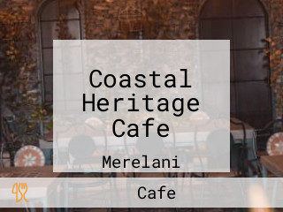 Coastal Heritage Cafe