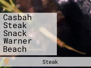 Casbah Steak Snack Warner Beach