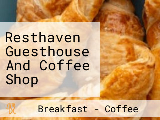 Resthaven Guesthouse And Coffee Shop