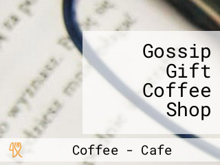 Gossip Gift Coffee Shop