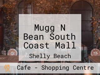 Mugg N Bean South Coast Mall