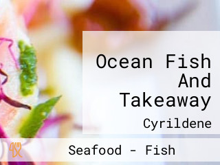 Ocean Fish And Takeaway