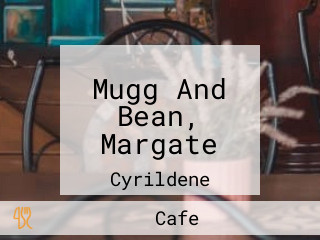 Mugg And Bean, Margate