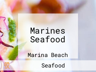 Marines Seafood