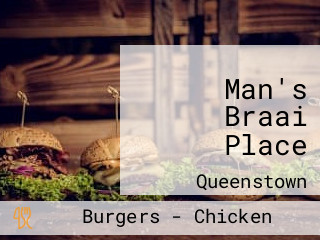 Man's Braai Place