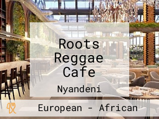 Roots Reggae Cafe