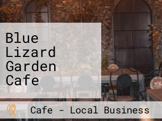 Blue Lizard Garden Cafe