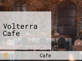 Volterra Cafe