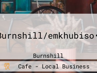 Burnshill/emkhubiso•