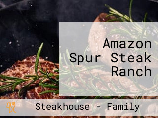 Amazon Spur Steak Ranch