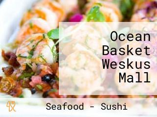 Ocean Basket Weskus Mall