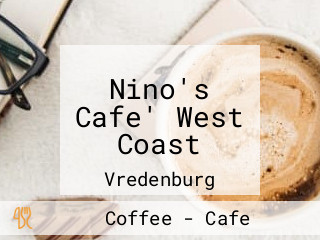 Nino's Cafe' West Coast