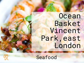 Ocean Basket Vincent Park,east London