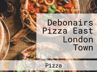 Debonairs Pizza East London Town