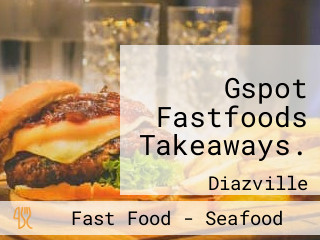 Gspot Fastfoods Takeaways.