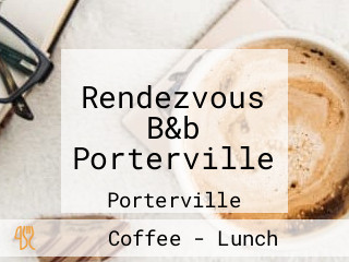 Rendezvous B&b Porterville