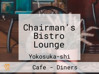 Chairman's Bistro Lounge