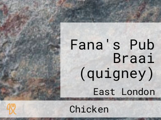 Fana's Pub Braai (quigney)