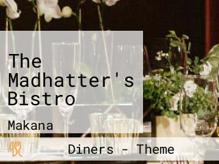 The Madhatter's Bistro