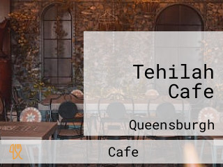 Tehilah Cafe