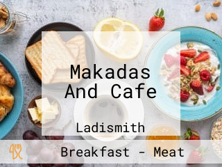 Makadas And Cafe