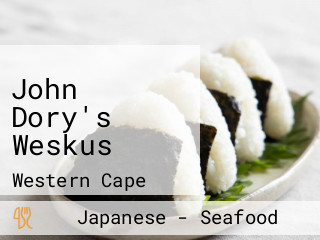 John Dory's Weskus